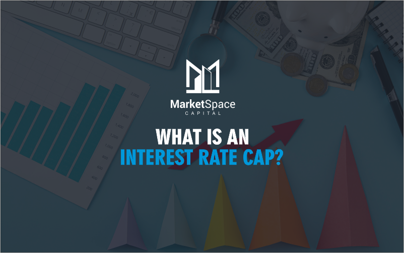 What is an Interest Rate Cap