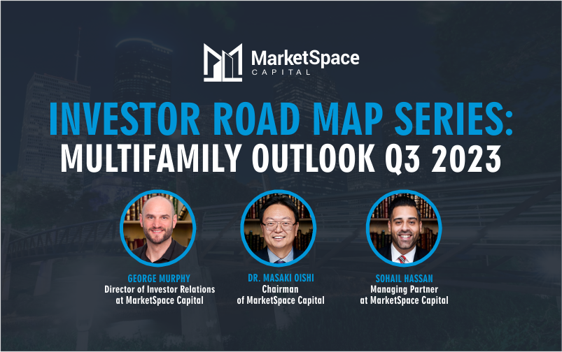 Investor's Road Map Series Seminar: Q3 Multifamily Market Update